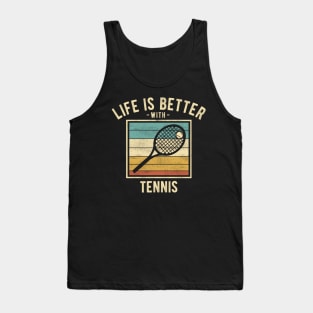 Tennis Sayings -  Retro Funny Tennis Lovers Gift Tank Top